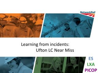 Learning from incidents: Ufton LC Near Miss