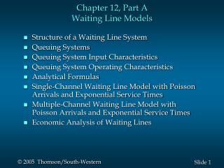 Chapter 12, Part A Waiting Line Models