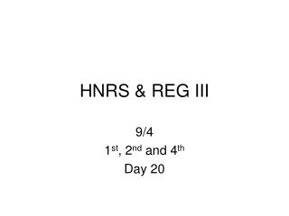 HNRS &amp; REG III
