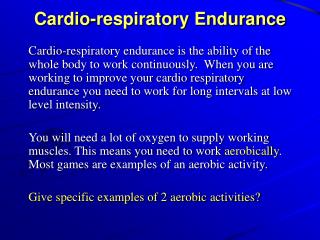 Cardio-respiratory Endurance