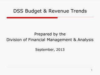 DSS Budget &amp; Revenue Trends