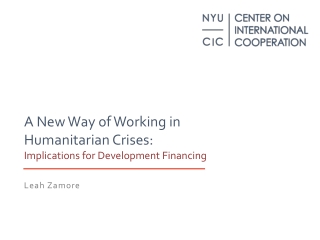 A New Way of Working in Humanitarian Crises: Implications for Development Financing