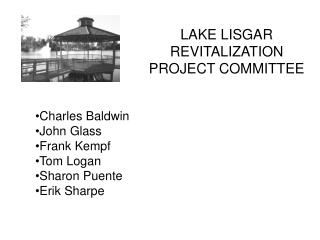 LAKE LISGAR REVITALIZATION PROJECT COMMITTEE