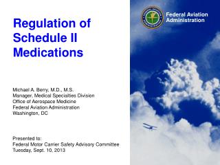 Regulation of Schedule II Medications