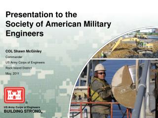 Presentation to the Society of American Military Engineers