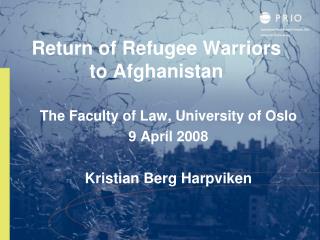 Return of Refugee Warriors to Afghanistan