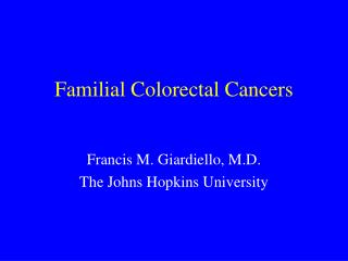 Familial Colorectal Cancers