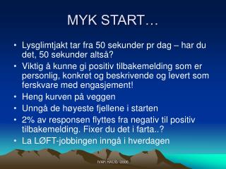 MYK START…