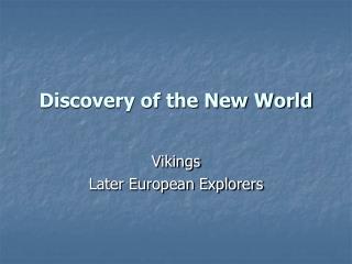 Discovery of the New World