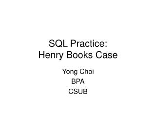 SQL Practice: Henry Books Case