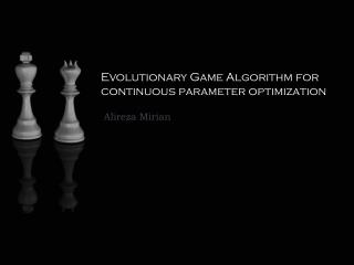 Evolutionary Game Algorithm for continuous parameter optimization