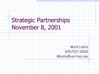 Strategic Partnerships November 8, 2001