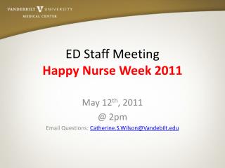 ED Staff Meeting Happy Nurse Week 2011