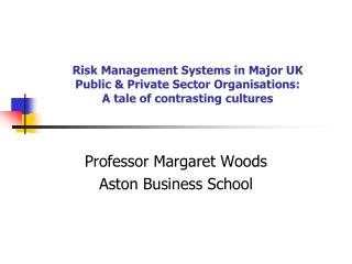 Professor Margaret Woods Aston Business School