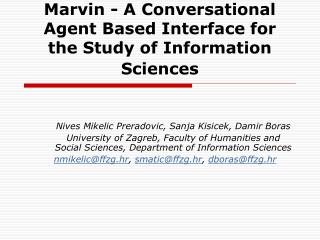 Marvin - A Conversational Agent Based Interface for the Study of Information Sciences