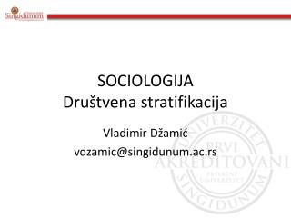 SOCIOLOGIJA Društvena stratifikacija