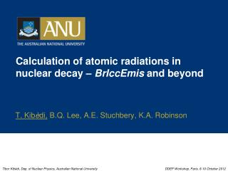 Calculation of atomic radiations in nuclear decay – BrIccEmis and beyond