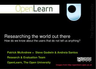 Researching the world out there How do we know about the users that do not tell us anything?