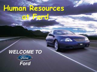 WELCOME TO Ford