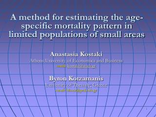 A method for estimating the age-specific mortality pattern in limited populations of small areas