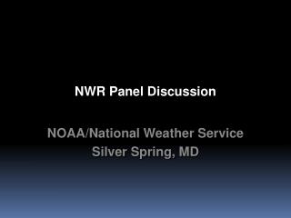 NWR Panel Discussion