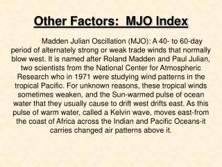 Other Factors: MJO Index