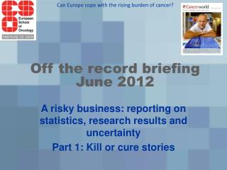 Off the record briefing June 2012