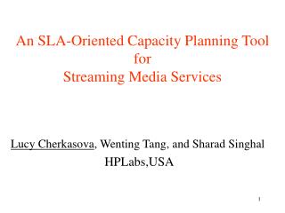 An SLA-Oriented Capacity Planning Tool for Streaming Media Services