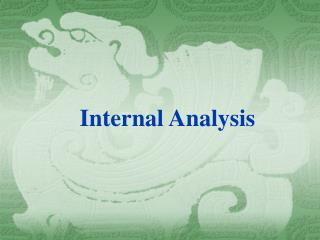 Internal Analysis