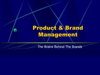 Product &amp; Brand Management