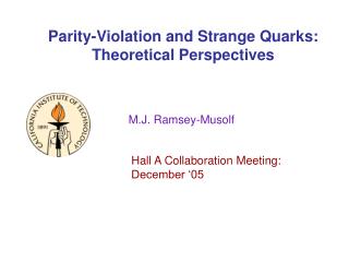 Parity-Violation and Strange Quarks: Theoretical Perspectives
