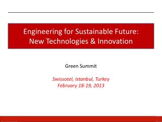 Engineering for Sustainable Future: New Technologies &amp; Innovation