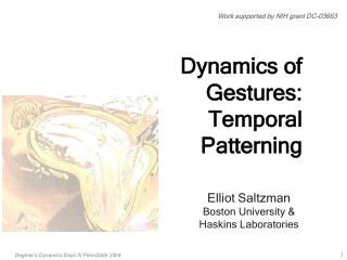 Dynamics of Gestures: Temporal Patterning