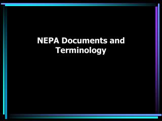 NEPA Documents and Terminology