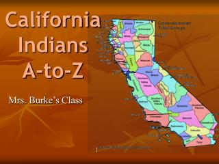 California Indians A-to-Z
