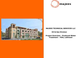 MAJEES TECHNICAL SERVICES LLC Oil &amp; Gas Division