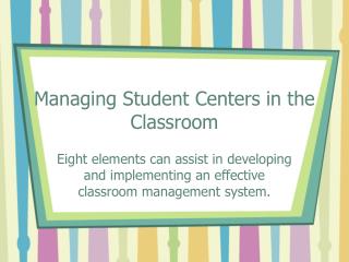 Managing Student Centers in the Classroom