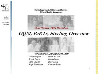 OQM, PaRTs, Sterling Overview