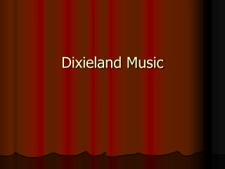 Dixieland Music