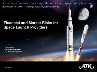 Financial and Market Risks for Space Launch Providers
