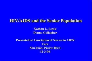 HIV/AIDS and the Senior Population