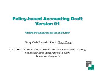 Policy-based Accounting Draft Version 01 &lt;draft-irtf-aaaarch-pol-acct-01.txt&gt;