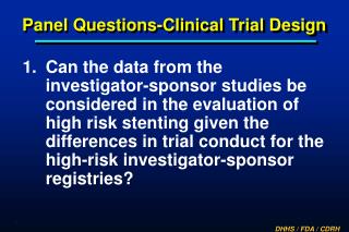Panel Questions-Clinical Trial Design