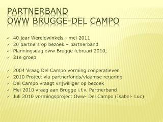 Partnerband Oww Brugge-Del Campo