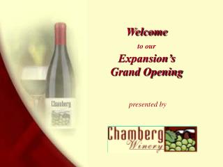 Welcome to our Expansion’s Grand Opening presented by