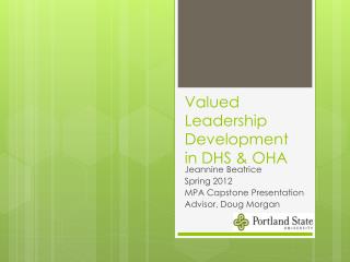 Valued Leadership Development in DHS &amp; OHA