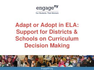 Adapt or Adopt in ELA: Support for Districts &amp; Schools on Curriculum Decision Making