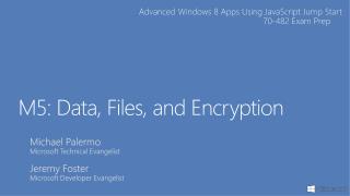 M5: Data, Files, and Encryption