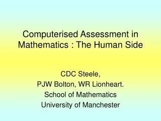 Computerised Assessment in Mathematics : The Human Side