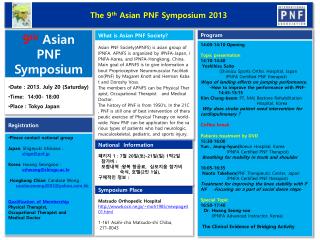 The 9 th Asian PNF Symposium 2013